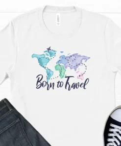Born To Travel T-Shirt, Travel Shirt, Vacation Shirt, Adventure Shirt, Travel Lover, World Traveler Shirt, Explore Shirt, Graphic T-Shirt