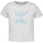 Toddler In Training Funny Baby Crewneck T Shirt